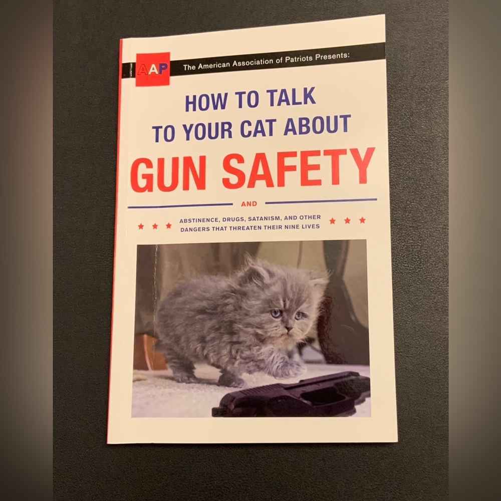 ✨5/$25✨ How to Talk to Your Cat about Gun Safety